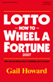 Lotto How to Wheel a Fortune